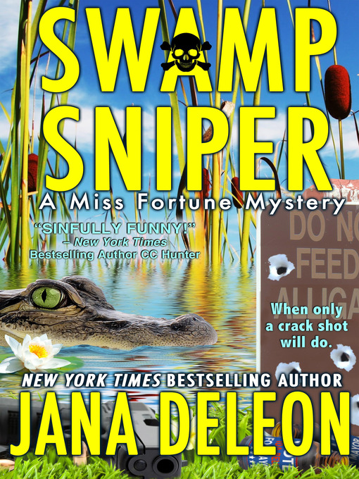 Title details for Swamp Sniper by Jana DeLeon - Wait list